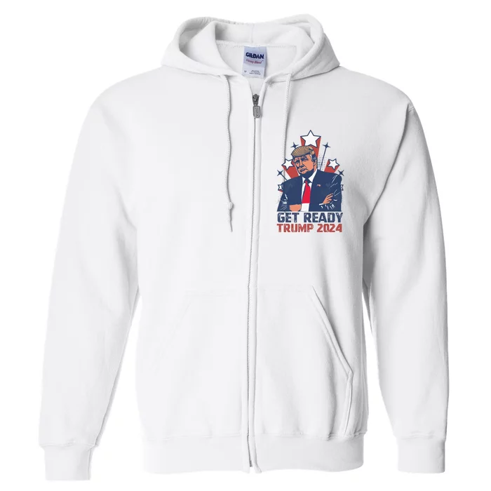 Get Ready: USA Donald Trump 2024 Presidential Election Full Zip Hoodie