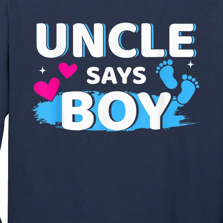 Gender reveal uncle says boy matching family baby party Long Sleeve Shirt