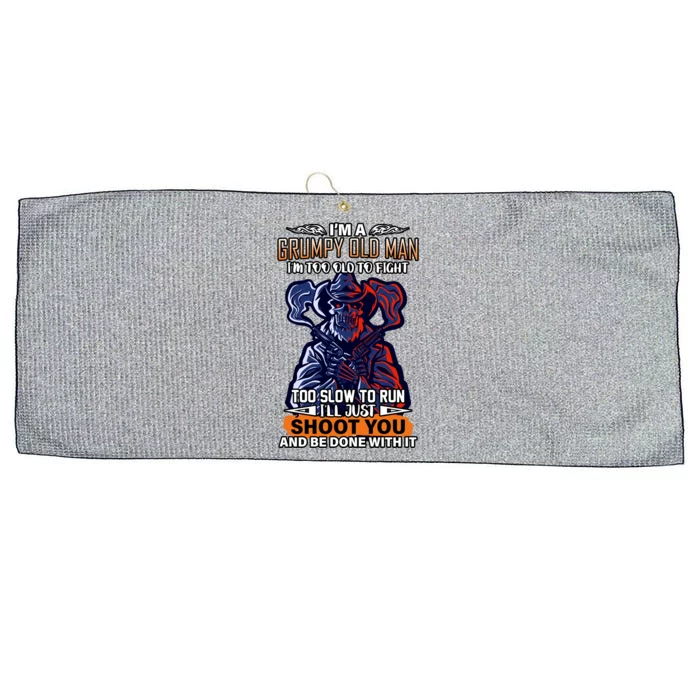 Grumpy Old Man Too Old To Fight Run I'll Just Shoot You Large Microfiber Waffle Golf Towel