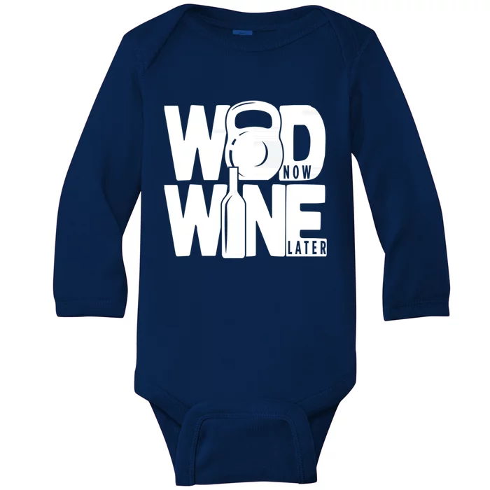 Gym Rats Wod Now Wine Later Gift Baby Long Sleeve Bodysuit