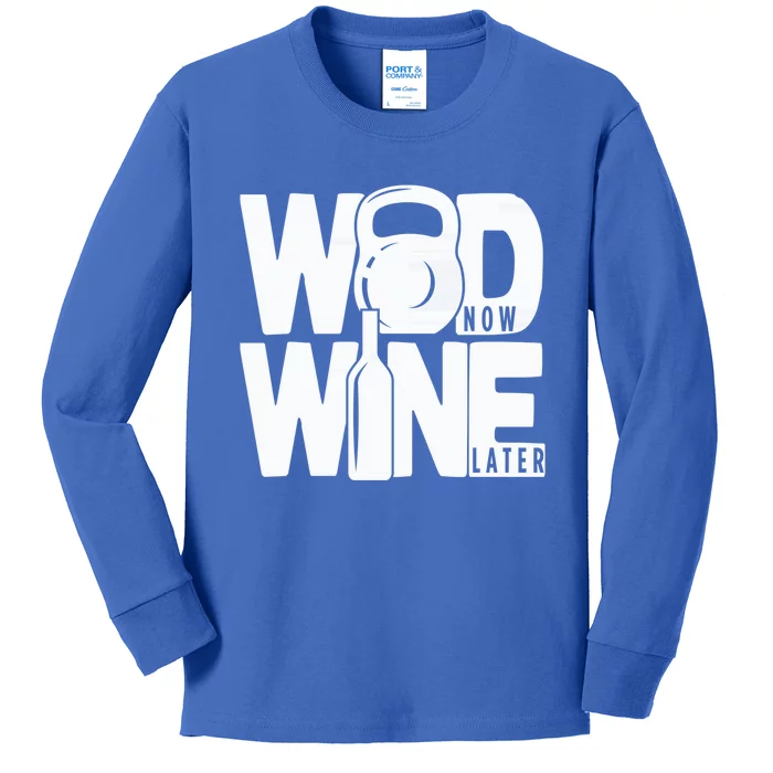 Gym Rats Wod Now Wine Later Gift Kids Long Sleeve Shirt