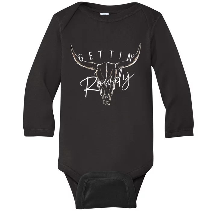 Getting Rowdy Western Getting Hitched Bachelorette Baby Long Sleeve Bodysuit