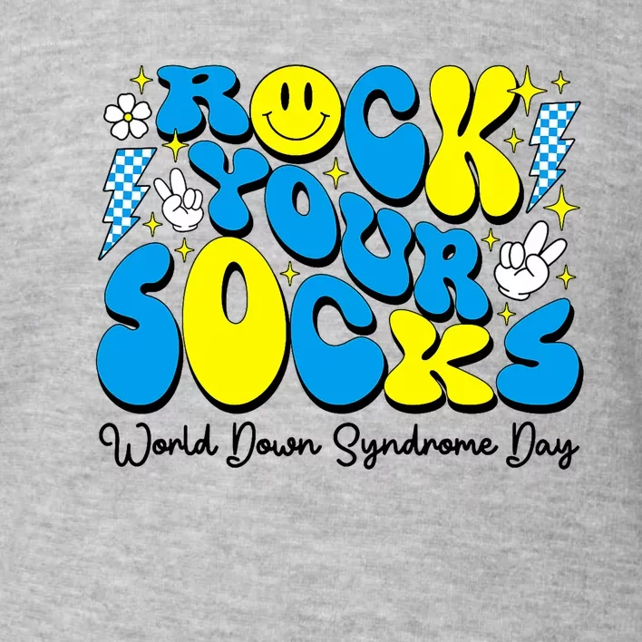 Groovy Rock Your Socks World Down Syndrome Awareness Day Toddler Sweatshirt