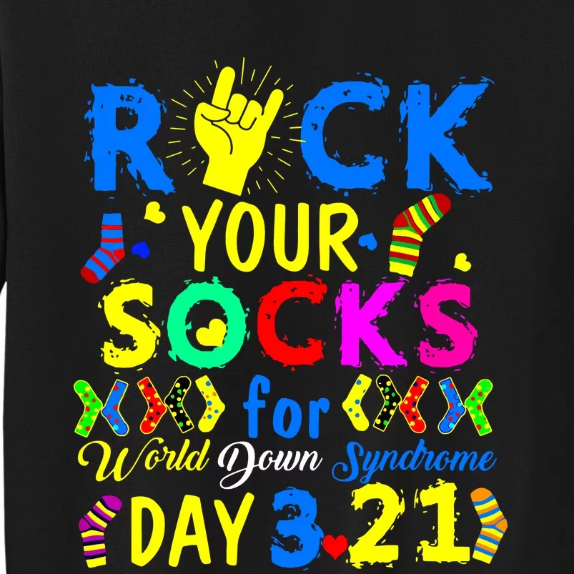 Gifts Rock Your Socks Down Syndrome Day Awareness Tall Sweatshirt