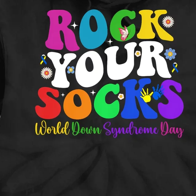 Groovy Rock Your Socks Down Syndrome Awareness Day Wdsd Tie Dye Hoodie