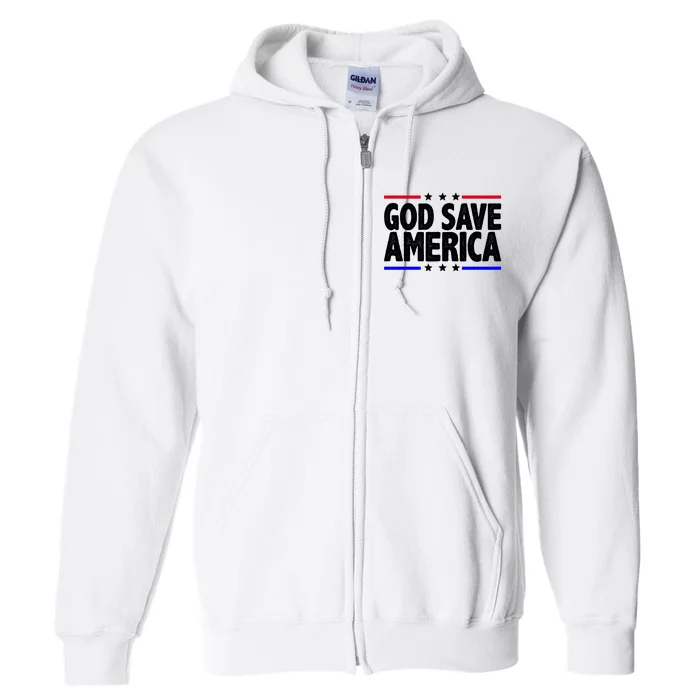 God Save America Political Election Full Zip Hoodie