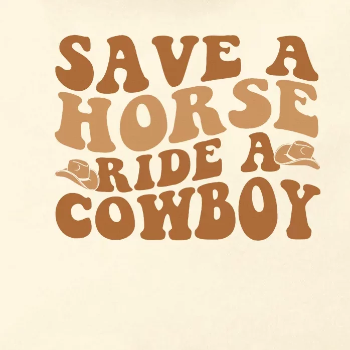 Groovy Save A Horse Ride A Cowboy Zip Tote Bag