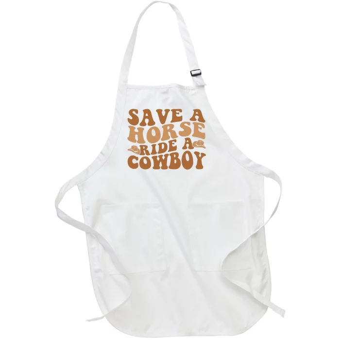 Groovy Save A Horse Ride A Cowboy Full-Length Apron With Pocket