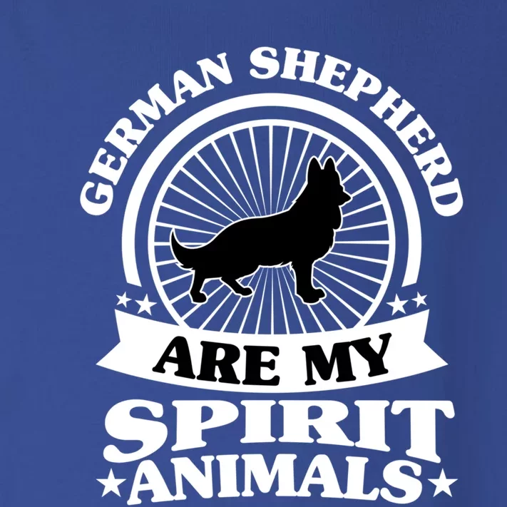 Ger Shepherd Are My Spirit Animal My Ger Shepherd Gift Toddler Long Sleeve Shirt