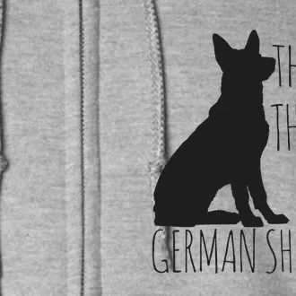 German Shepherds Are The Best Therapy Dog Lover Funny Gift Full Zip Hoodie