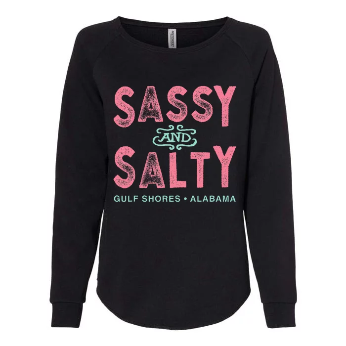 Gulf Shores Alabama Sassy And Salty Womens California Wash Sweatshirt