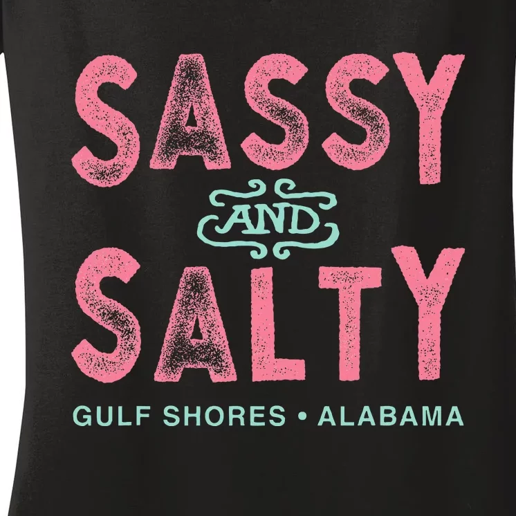 Gulf Shores Alabama Sassy And Salty Women's V-Neck T-Shirt