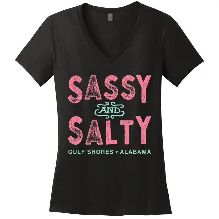 Gulf Shores Alabama Sassy And Salty Women's V-Neck T-Shirt