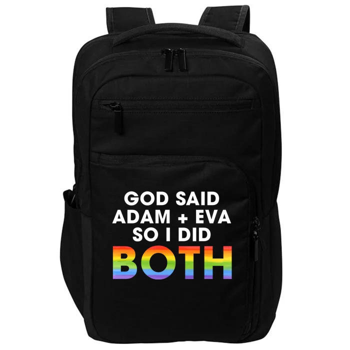 God Said Adam And Eve So I Did Both Lgbt Pride Bisexual Gift Impact Tech Backpack