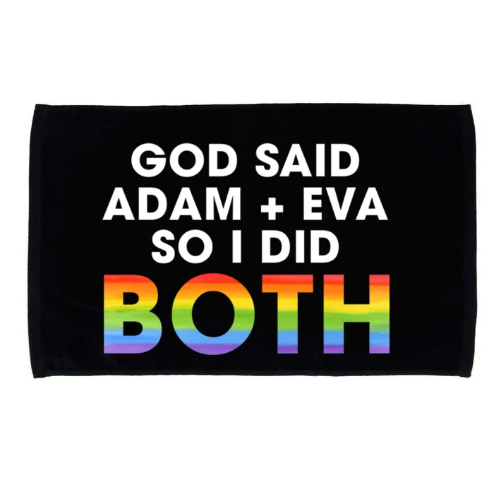 God Said Adam And Eve So I Did Both Lgbt Pride Bisexual Gift Microfiber Hand Towel