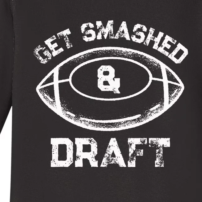 Get Smashed And Draft Fantasy Football Drinking Drafting Baby Long Sleeve Bodysuit