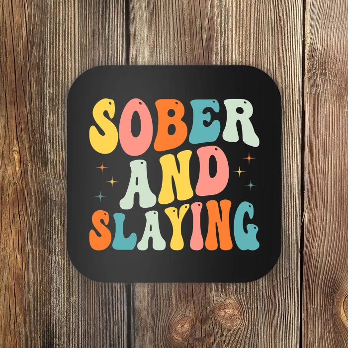 Groovy Sober And Slaying Sobriety Recovery Anniversary Awareness Coaster