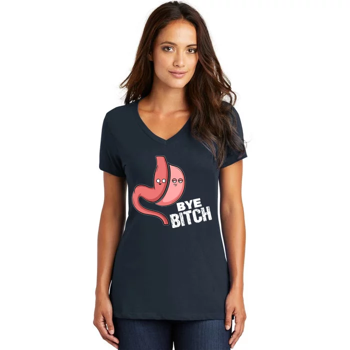 Gastric Sleeve Bye Bitch Bariatric Surgery Women's V-Neck T-Shirt