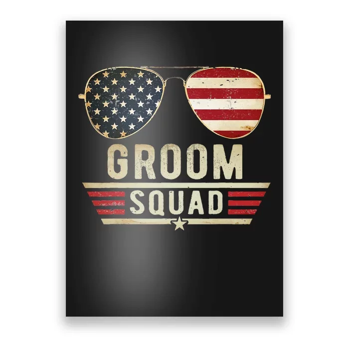 Groom Squad Bachelor Party Groomsmen Wedding USA Sunglasses Poster