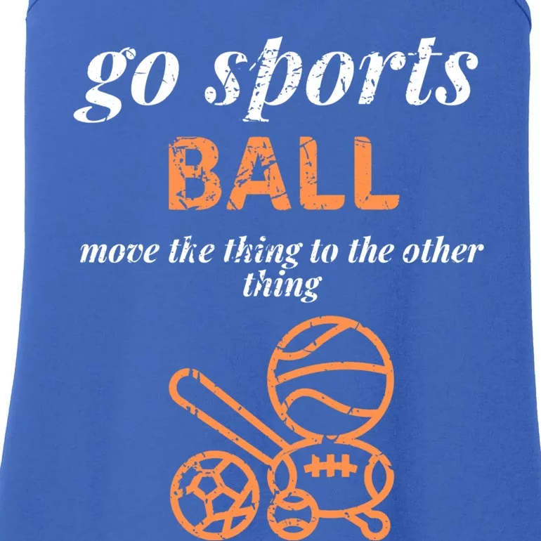 Go Sports Ball Do The Thing Win The Points Funny Sporty Great Gift Ladies Essential Tank