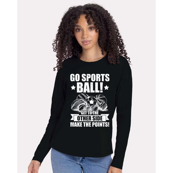 Go Sports Ball Funny Fun Sporting Meaningful Gift Womens Cotton Relaxed Long Sleeve T-Shirt