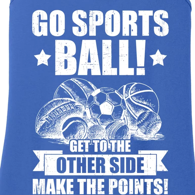 Go Sports Ball Funny Fun Sporting Meaningful Gift Ladies Essential Tank