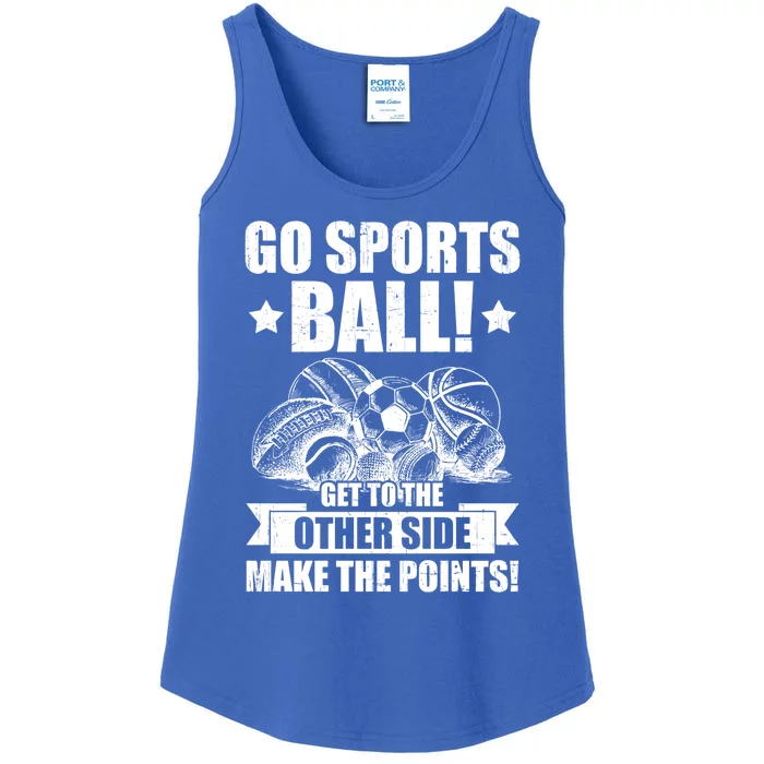 Go Sports Ball Funny Fun Sporting Meaningful Gift Ladies Essential Tank