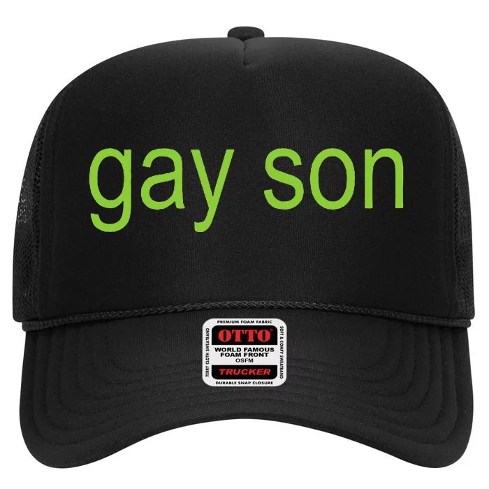 Gay Son Brat Dark Humor Joke High Crown Mesh Trucker Hat