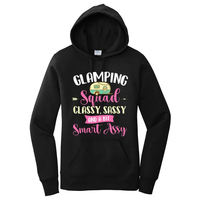 Glamping Squad Classy Sassy Glamper Glamorous Camping Camper Women's Pullover Hoodie