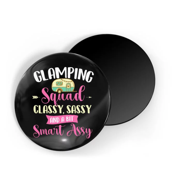 Glamping Squad Classy Sassy Glamper Glamorous Camping Camper Magnet