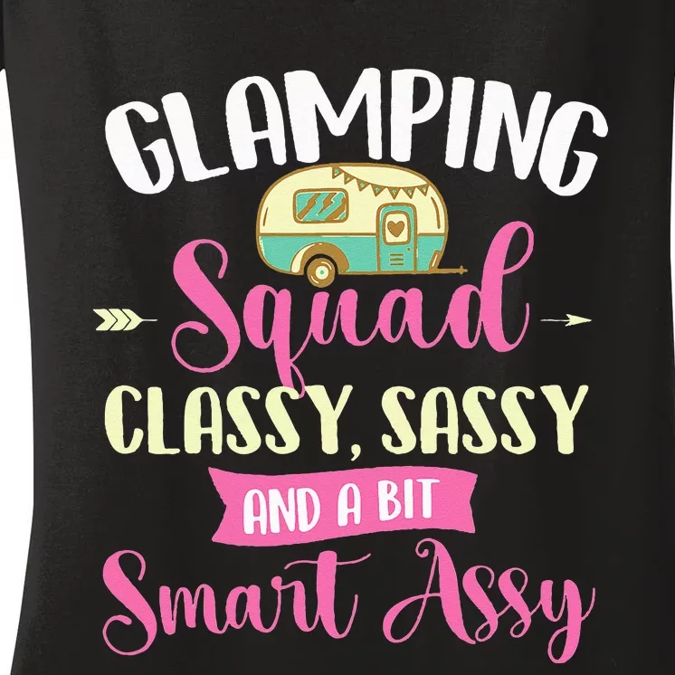 Glamping Squad Classy Sassy Glamper Glamorous Camping Camper Women's V-Neck T-Shirt