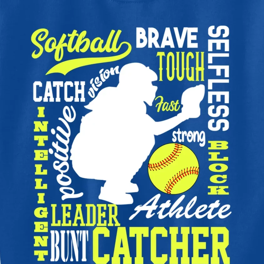 Girls Softball Catcher Great Traits Of A Catcher Funny Gift Kids Sweatshirt