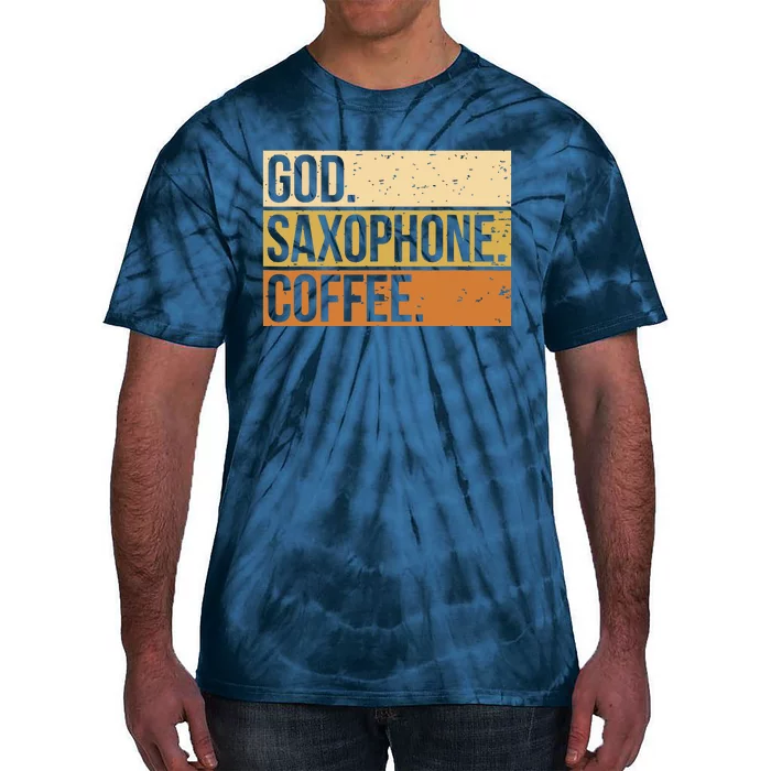 God Saxophone Coffee Saxophonist Saxist Sax Church Saxophone Tie-Dye T-Shirt