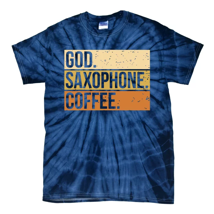 God Saxophone Coffee Saxophonist Saxist Sax Church Saxophone Tie-Dye T-Shirt