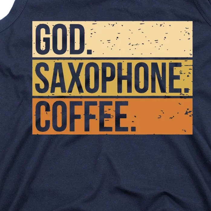 God Saxophone Coffee Saxophonist Saxist Sax Church Saxophone Tank Top