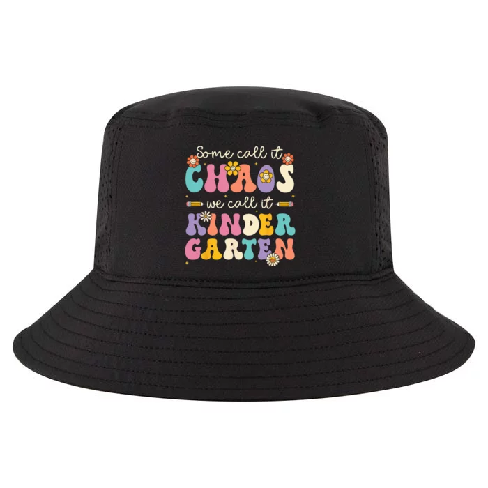 Groovy Some Call It Chaos We Call It Kindergarten Teachers Cool Comfort Performance Bucket Hat