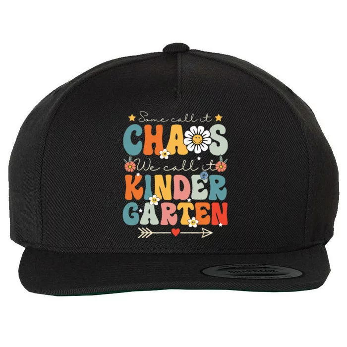 Groovy Some Call It Chaos We Call It Kindergarten Teachers Wool Snapback Cap