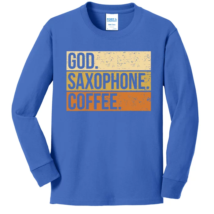 God Saxophone Coffee Saxophonist Saxist Sax Church Saxophone Kids Long Sleeve Shirt