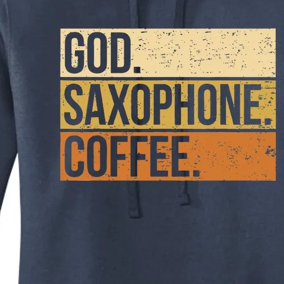 God Saxophone Coffee Saxophonist Saxist Sax Church Saxophone Women's Pullover Hoodie