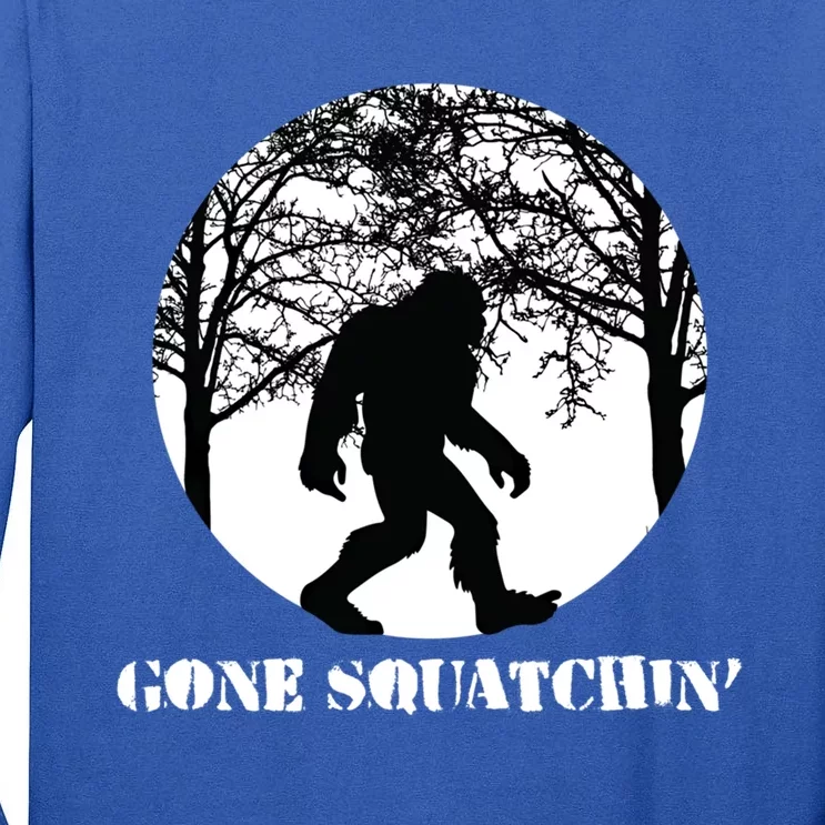 Gone Squatchin Cryptid Sasquatch Bigfoot Hunter Great Gift Tall Long Sleeve T-Shirt