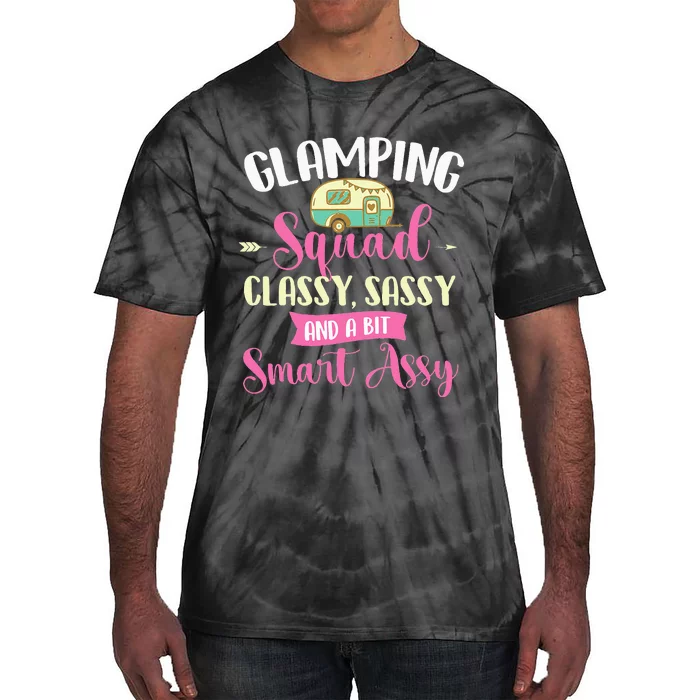 Glamping Squad Classy Sassy Glamper Glamorous Camping Camper Tie-Dye T-Shirt