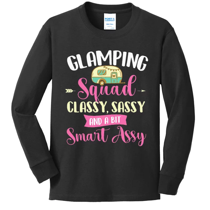 Glamping Squad Classy Sassy Glamper Glamorous Camping Camper Kids Long Sleeve Shirt