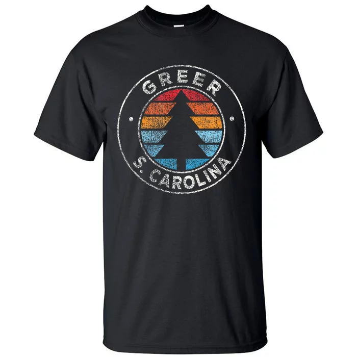 Greer South Carolina Sc Vintage Retro 70s Tall T-Shirt