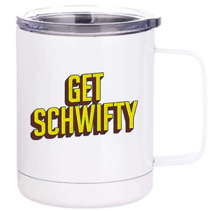 Get Schwifty Classic Comic Book Style Front & Back 12oz Stainless Steel Tumbler Cup