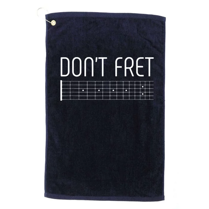 Guitar Shirts Dont Fret Platinum Collection Golf Towel