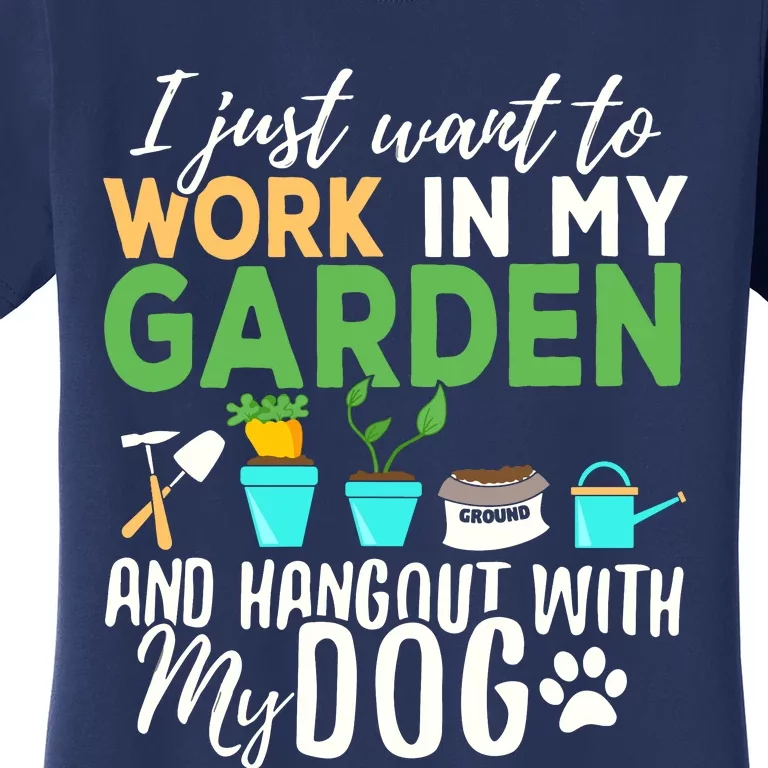 Gardening Shirts Dog Lover Gardener Garden Pet Gift Plants Women's T-Shirt