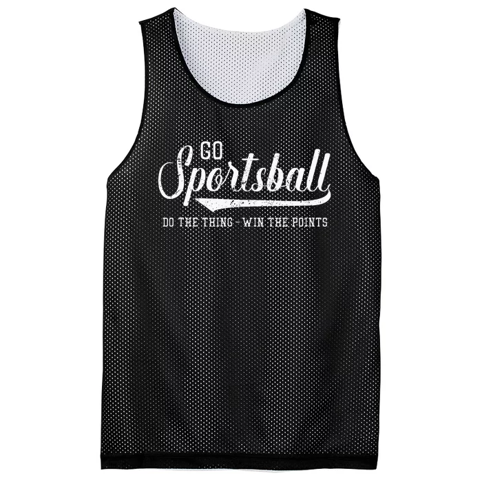 Go Sportsball! Do The Thing Win The Points Mesh Reversible Basketball Jersey Tank