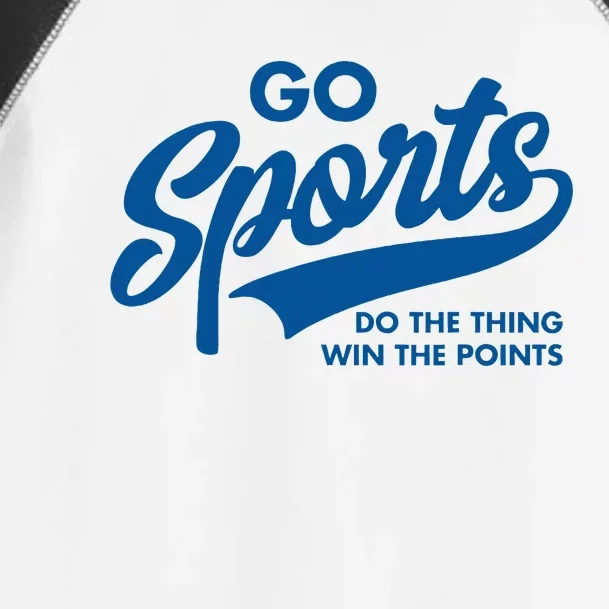 Go Sports Do The Thing Win The Points Toddler Fine Jersey T-Shirt