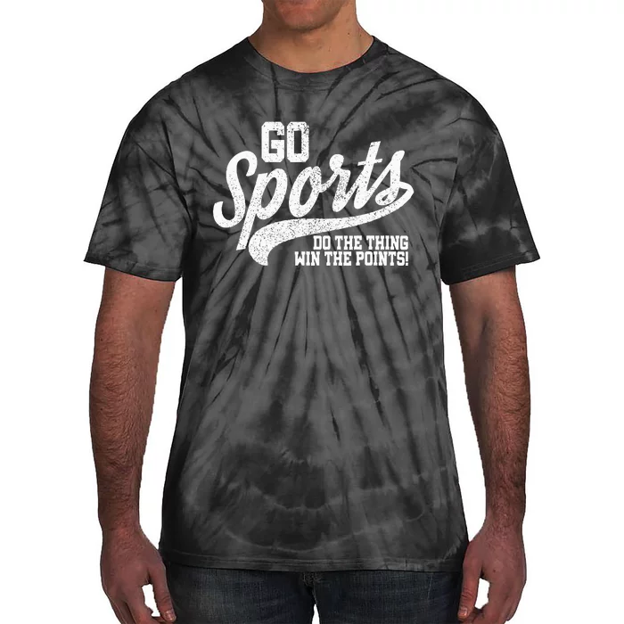 Go Sports Do The Thing Win The Points Funny Retro Tie-Dye T-Shirt