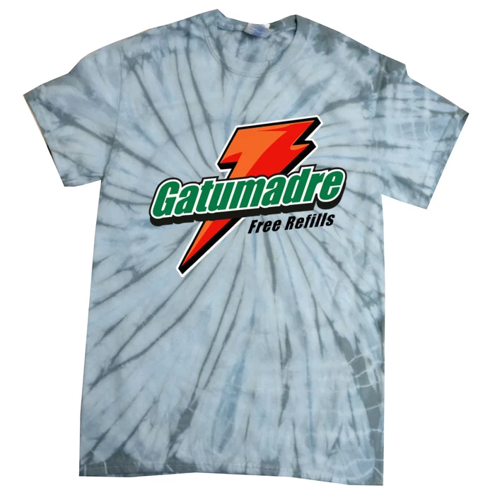 Gatumadre Sports Drink Parody Funny Mexican Tie-Dye T-Shirt